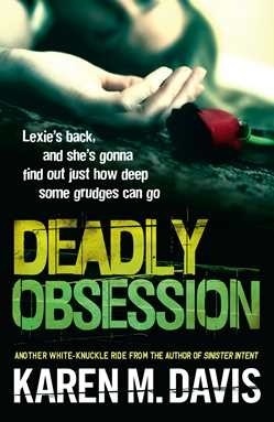 Deadly Obsession by Karen M. Davis
