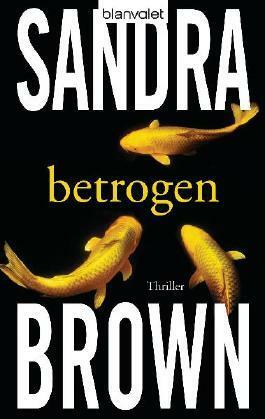 Betrogen by Eva L. Wahser, Sandra Brown