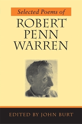 Selected Poems of Robert Penn Warren by Robert Penn Warren