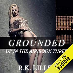 Grounded by R.K. Lilley