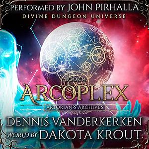 Arcoplex by Dakota Krout, Dennis Vanderkerken