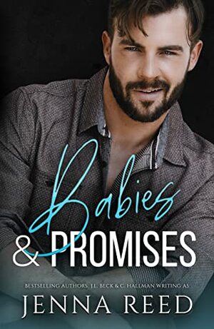 Babies & Promises by J.L. Beck, Jenna Reed, C. Hallman