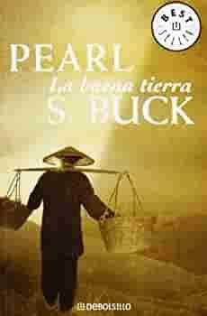 La buena tierra by Pearl S. Buck