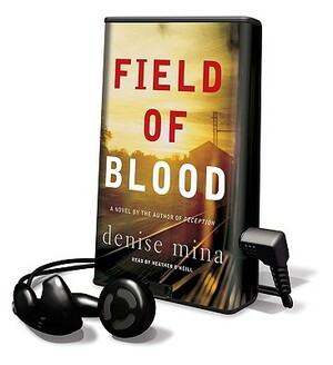 Field of Blood by Denise Mina