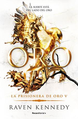 Oro by Raven Kennedy