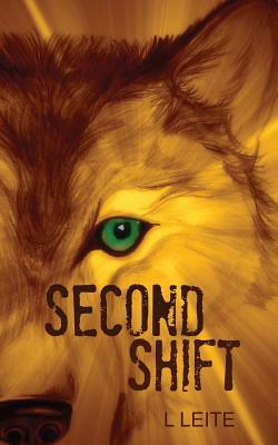 Second shift: Shifted book 2 by L. Leite