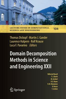 Domain Decomposition Methods in Science and Engineering XXII by 