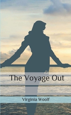 The Voyage Out by Virginia Woolf