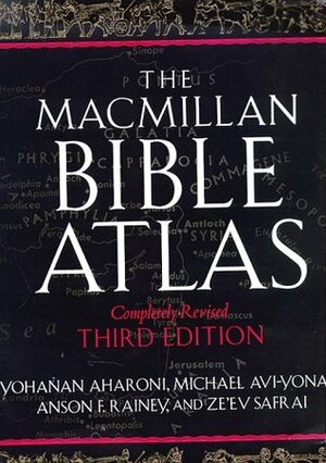 The MacMillan Bible Atlas by Michael Avi-Yonah, Yohanan Aharoni