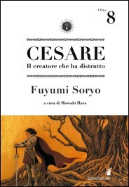 Cesare. Il creatore che ha distrutto Vol. 8 by Motoaki Hara, Fuyumi Soryo, Luca Toma