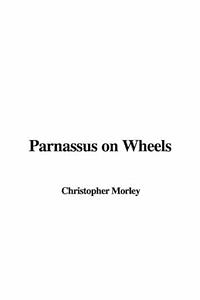 Parnassus on Wheels by Christopher Morley