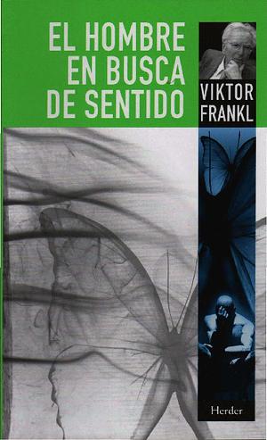 Man's Search for Meaning by Viktor E. Frankl