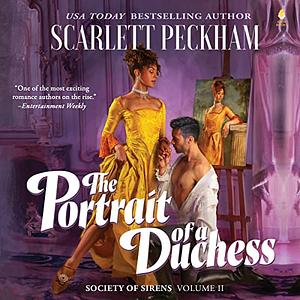 The Portrait of a Duchess by Scarlett Peckham