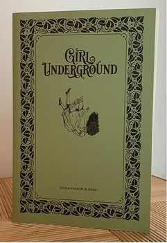 Girl Underground by Jesse Ross, Lauren McManamon