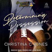 Determining Possession by Christina C. Jones