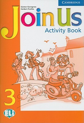 Join Us for English 3, Activity Book by Gunter Gerngross, Herbert Puchta