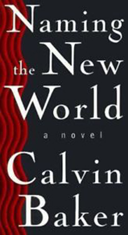 Naming the New World by Calvin Baker