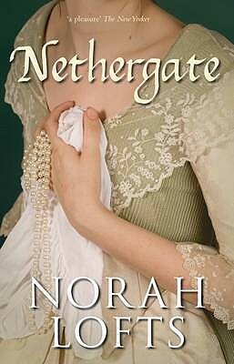 Nethergate by Norah Lofts
