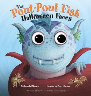 The Pout-Pout Fish Halloween Faces by Deborah Diesen