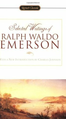 Selected Writings by William H. Gilman, Charles R. Johnson, Ralph Waldo Emerson