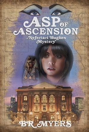 ASP of Ascension by B.R. Myers, B.R. Myers