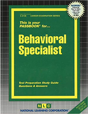 Behavioral Specialist: Passbooks Study Guide by National Learning Corporation