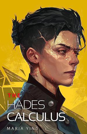 The Hades Calculus by Maria Ying