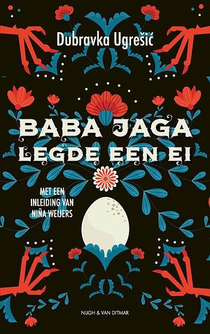 Baba Jaga legde een ei by Dubravka Ugrešić