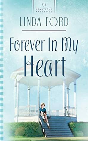 Forever in My Heart by Linda Ford