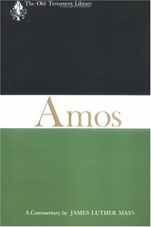 Amos (Otl) by James Luther Mays
