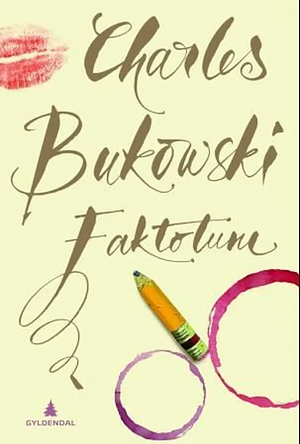 Factotum by Charles Bukowski