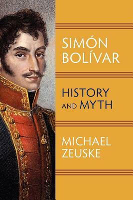 Simon Bolivar by Michael Zeuske