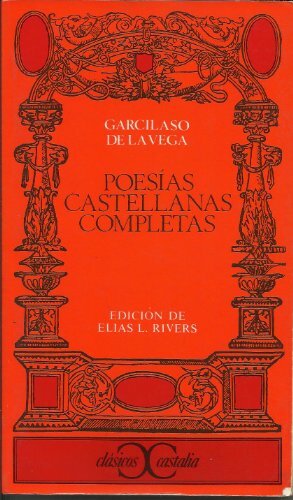 Poesias Castellanas Completas by Garcilaso de la Vega