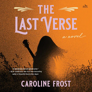 The Last Verse by Caroline Frost