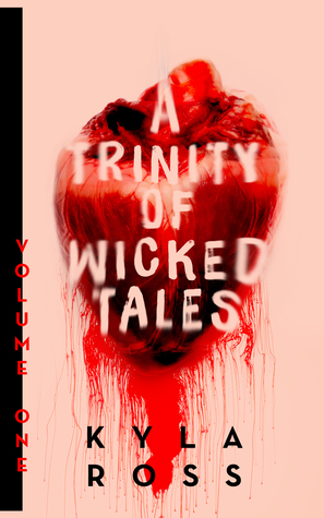 A Trinity of Wicked Tales Volume One- Jilted Love by K.T. Rose