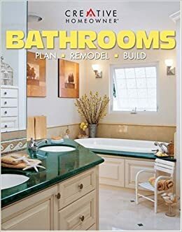 Bathrooms: Plan, Remodel, Build by Jerry Germer