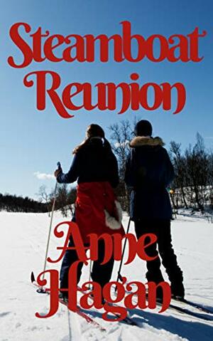 Steamboat Reunion by Anne Hagan
