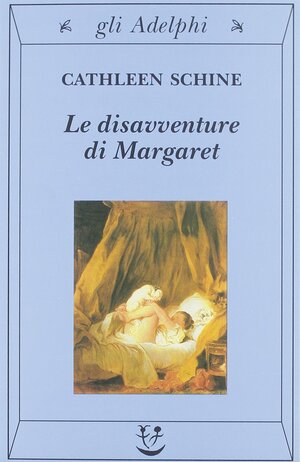 Le disavventure di Margaret by Cathleen Schine