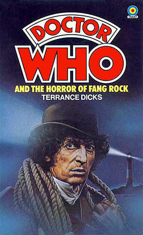 Doctor Who and the Horror of Fang Rock by Terrance Dicks