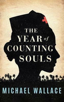 The Year of Counting Souls by Michael Wallace