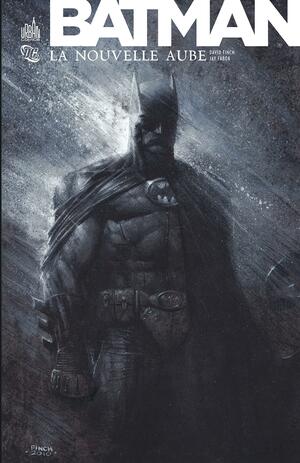 Batman: La nouvelle aube by Jason Fabok, David Finch