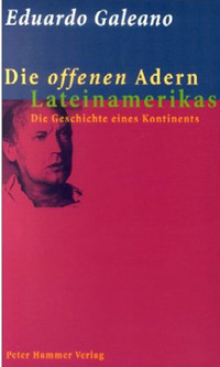 Die Offenen Adern Lateinamerikas by Eduardo Galeano