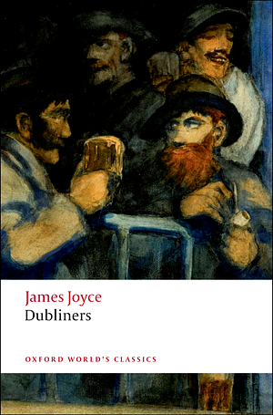 Dubliners by James Joyce