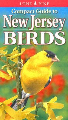 Compact Guide to New Jersey Birds by Paul Lehman, Krista Kagume, Gregory Kennedy