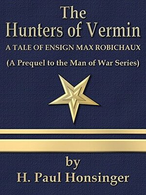 The Hunters of Vermin by H. Paul Honsinger