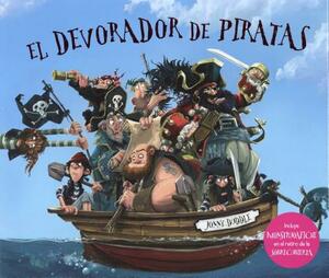 El Devorador de Piratas by Jonny Duddle