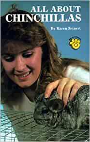 All about Chinchillas by Karen Zeinert