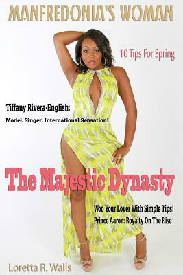 The Majestic Dynasty by Loretta R. Walls