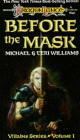 Before the Mask by Teri Williams, Michael Williams