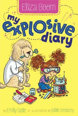 My Explosive Diary by Emily Gale